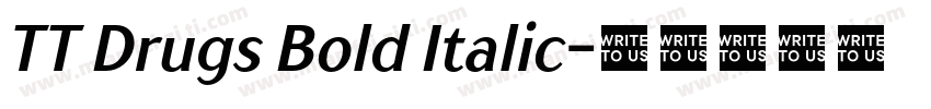 TT Drugs Bold Italic字体转换